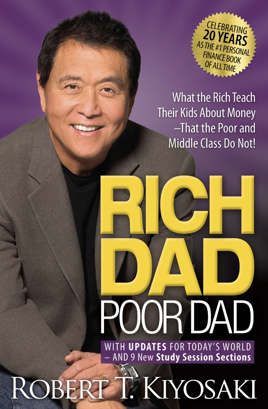 Rich Dad Poor Dad (Robert T. Kiyosaki)