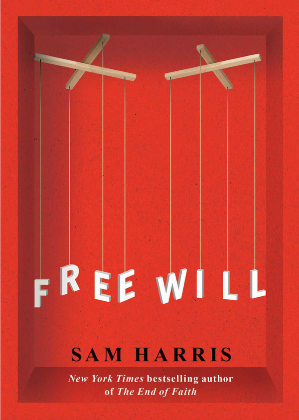 Free Will — Sam Harris