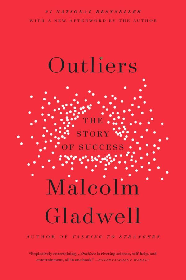 Outliers (Malcolm Gladwell)