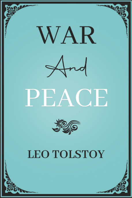 Why Should You Read Tolstoy’s War and Peace?