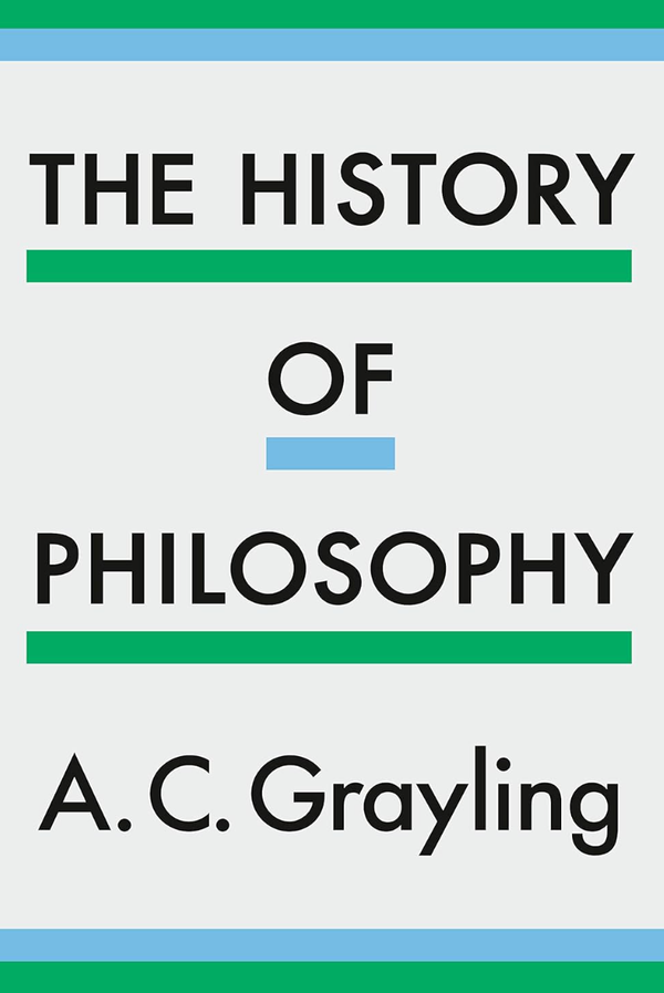 History of Philosophy - A Preview from A.C. Grayling