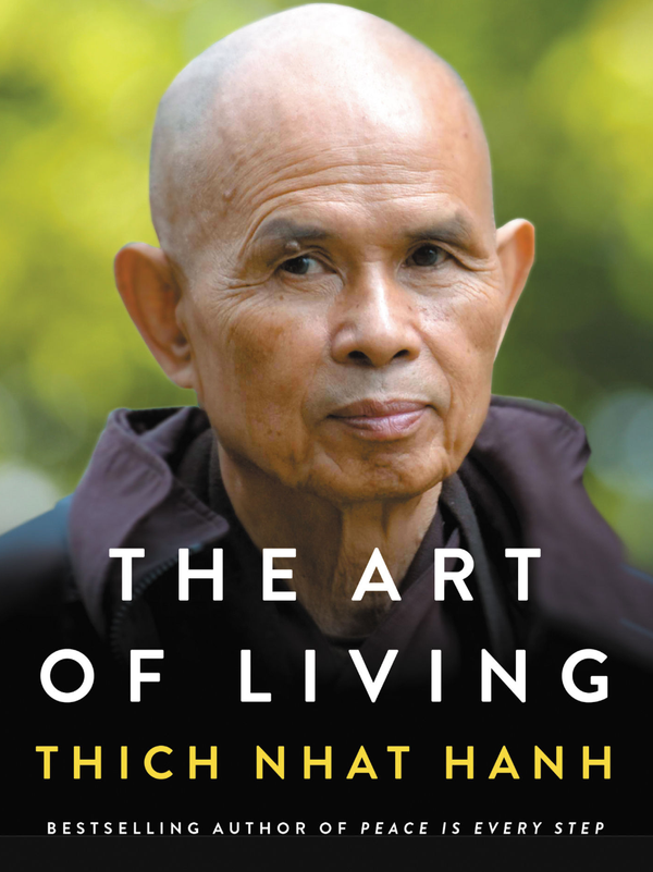 The Art of Living - Quotes | Thich Nhat Hanh